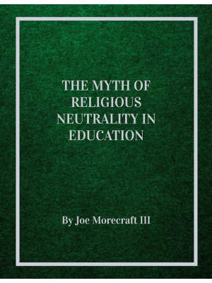 The Myth of Religious Neutrality in Education