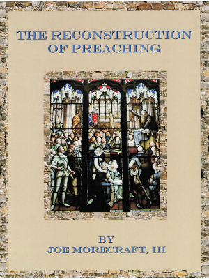 The Reconstruction of Preaching