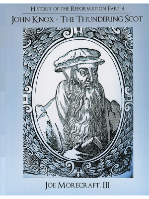 John Knox - The Thundering Scott