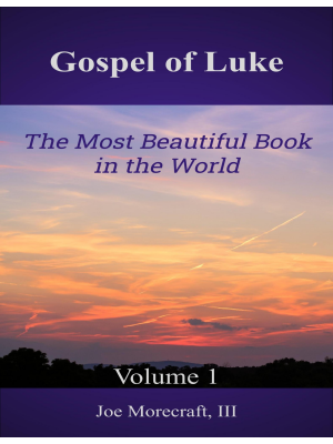 Gospel of Luke - Volume 1