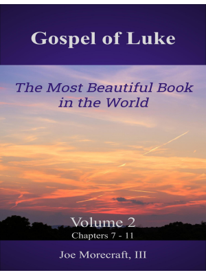 Gospel of Luke - Volume 2