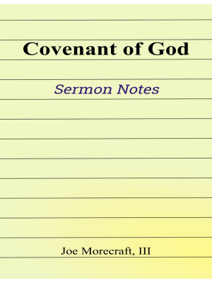 Covenant of God Sermon Notes