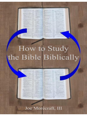 How to Study the Bible Biblically