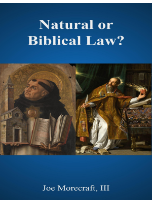 Natural Law or Biblical Law?
