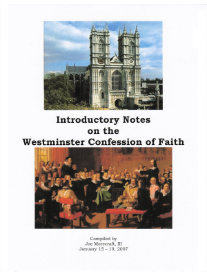 Introductory Notes on the Westminster Confession of Faith