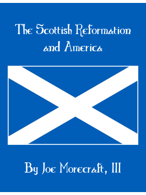 The Scottish Reformation and America