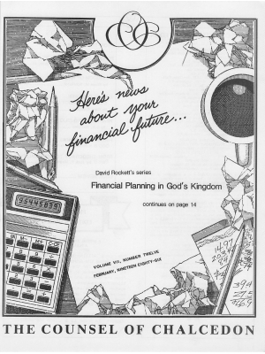 Counsel of Chalcedon Magazine:  1986