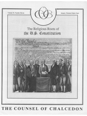 Counsel of Chalcedon Magazine:  1988