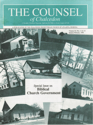 Counsel of Chalcedon Magazine:  1990