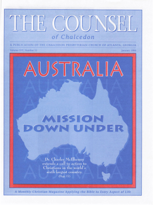Counsel of Chalcedon Magazine:  1995