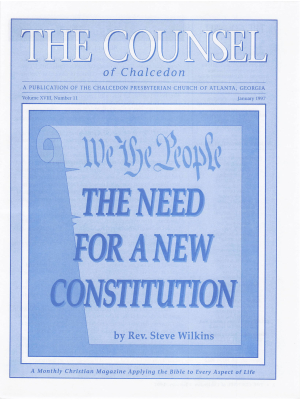 Counsel of Chalcedon Magazine:  1997