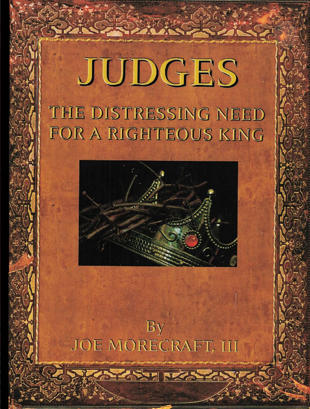Judges:  The Distressing Need for a Righteous King